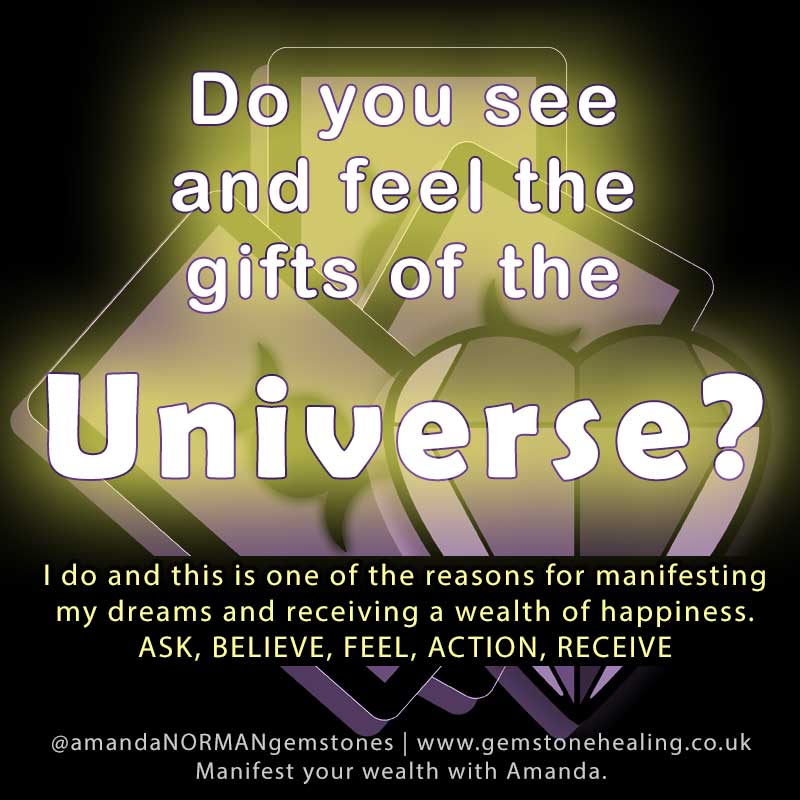 Gifts from the Universe