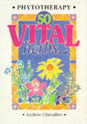 50 Vital Herbs