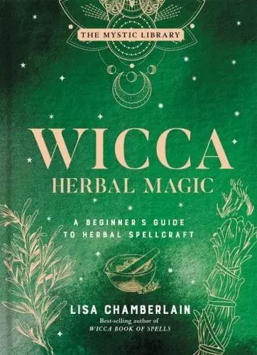 Wicca Herbal Magic Volume 5