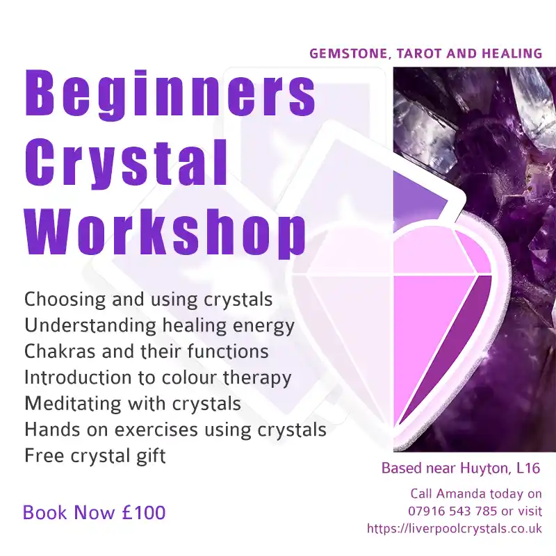 Beginners Crystal Workshop Liverpool